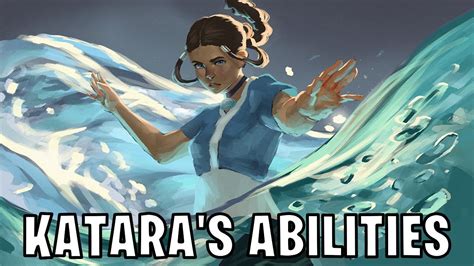 Katara's Abilities