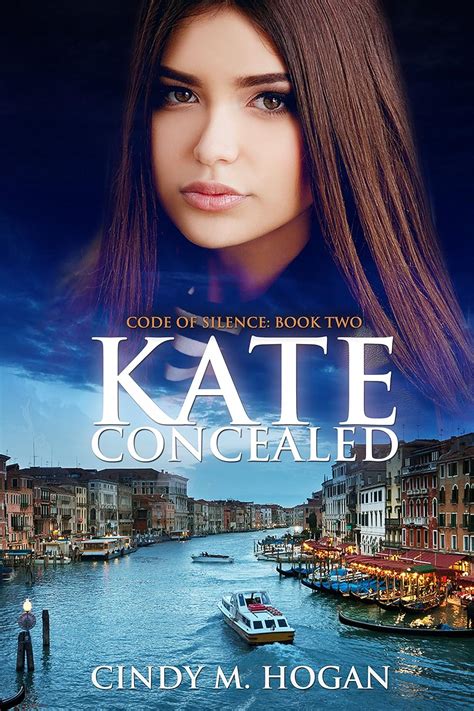 Kate Concealed Code of Silence Book 2 Kindle Editon