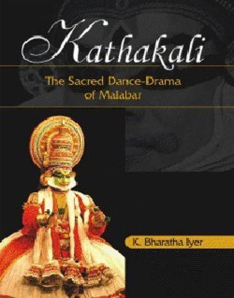 Kathakali The Sacred Dance Drama of Malabar Epub