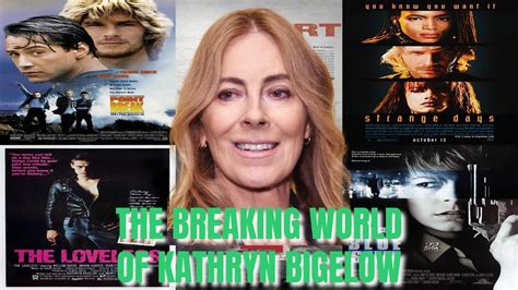 Kathryn Bigelow: Breaking Barriers and Redefining Action Cinema