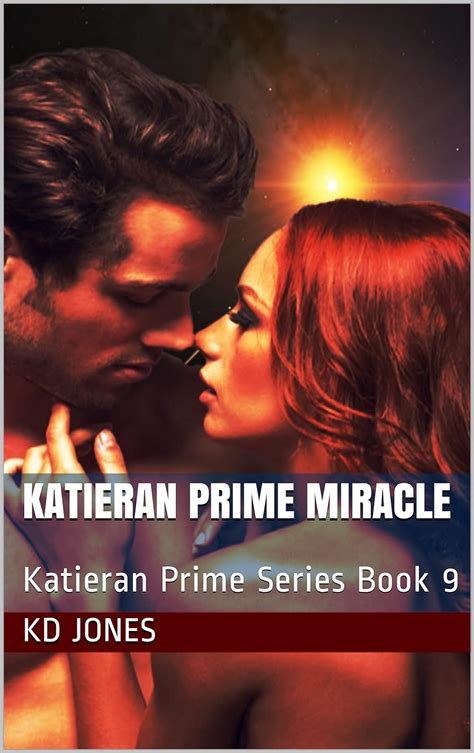 Katieran Prime Miracle Katieran Prime Series Book 9 Reader