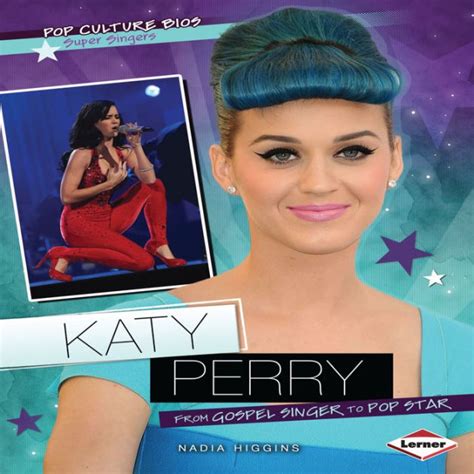 Katy Perry From Gospel Singer to Pop Star Reader