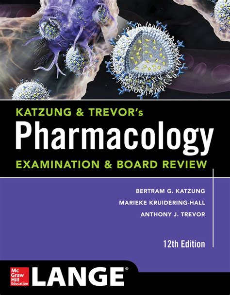 Katzung and Trevor s Pharmacology Examination and Board Review11th Edition Katzung and Trevor s Pharmacology Examination and Board Review Epub