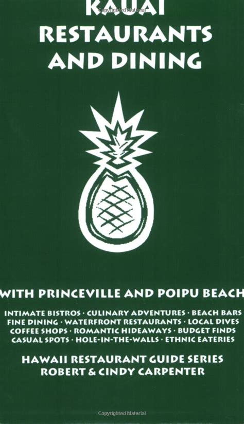 Kauai Restaurants and Dining With Princeville and Poipu Beach PDF