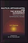 Kautilya Arthshastra and the Science of Management Relevance for the Contemporary Society Epub