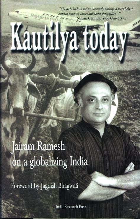 Kautilya Today Jairam Ramesh on a Globalizing India 1st Edition Reader