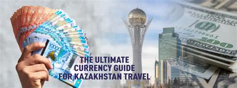 Kazakhstan Tenge to Dollar: A Comprehensive Guide to Currency Conversion