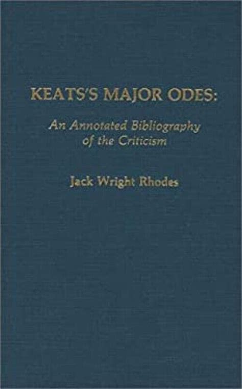 Keats's Major Odes An Annotated Bibliography of the Criticism PDF