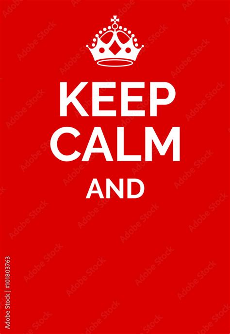 Keep Calm Poster Template