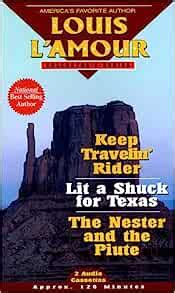 Keep Travlin Rider Lit a Shuck for Texas the Nestor and the Piute Louis L Amour Collector Epub
