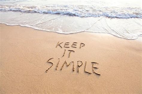 Keep it Simple: