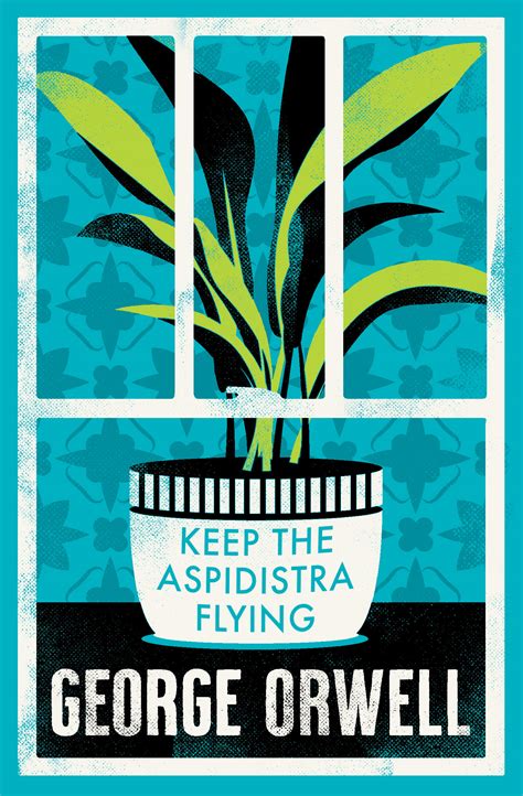 Keep the Aspidistra Flying Kindle Editon