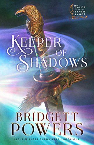 Keeper of Shadows Light-Wielder Chronicles Volume 1 Epub