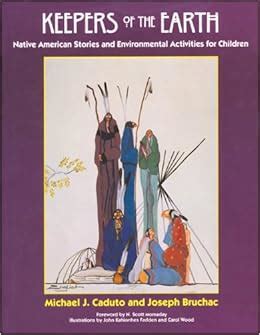 Keepers of the Earth Native American Stories and Environmental Activities for Children Epub