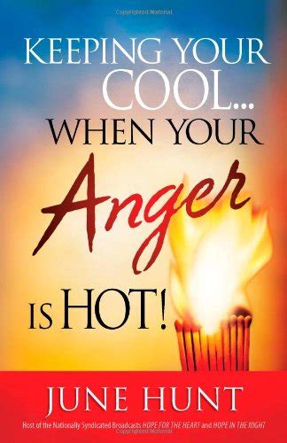 Keeping Your CoolWhen Your Anger Is Hot Practical Steps to Temper Fiery Emotions Doc