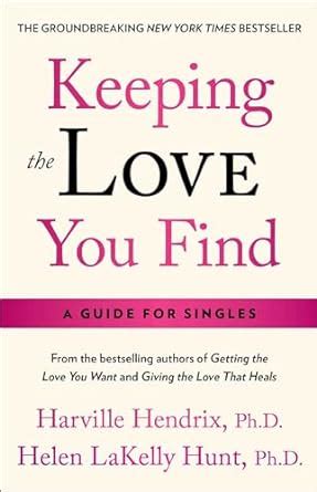 Keeping the Love You Find Guide for Singles PDF