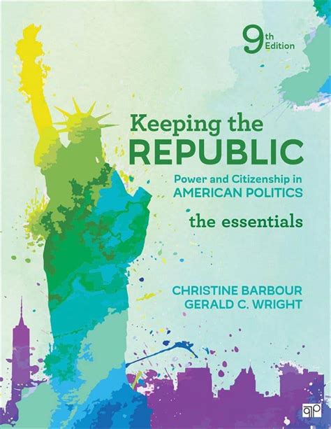 Keeping the Republic: Power and Citizenship In American Politics Ebook Epub