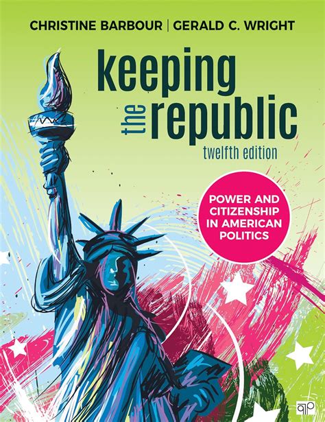 Keeping the Republic: Power and Citizenship in American Politics, THE ESSENTIALS Ebook Ebook Kindle Editon