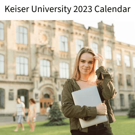 Keiser Academic Calendar: A Comprehensive Guide for Students and Faculty
