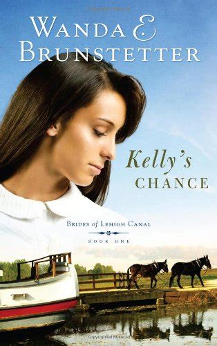 Kelly s Chance Brides of Lehigh Canal Series 1 Epub