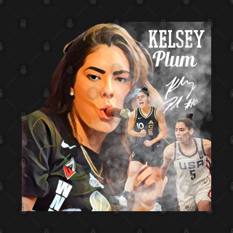 Kelsey Plum Throws Shirt: A Cascade of Sportsmanship and Style