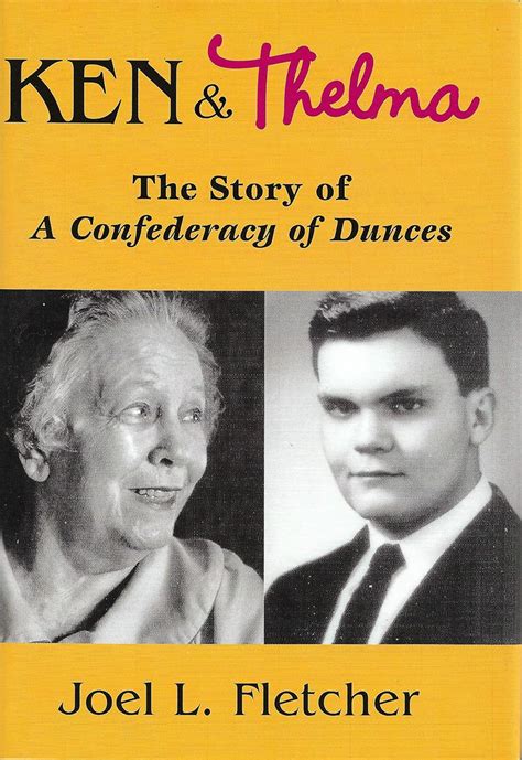 Ken and Thelma: The Story of A Confederacy of Dunces PDF