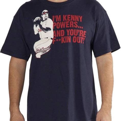 Kenny Powers T-Shirt: Unleash the Legendary Ego from Eastbound & Down