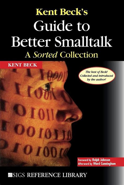 Kent Beck s Guide to Better Smalltalk A Sorted Collection SIGS Reference Library Doc
