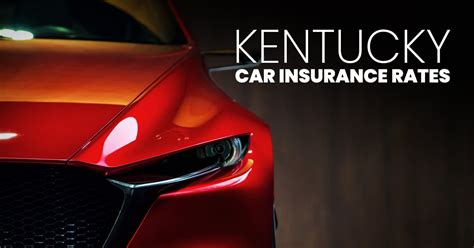 Kentucky Auto Insurance Quotes: Protect Your Ride at the Lowest Cost