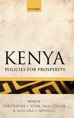 Kenya Policies for Prosperity Africa Policies for Prosperity Kindle Editon