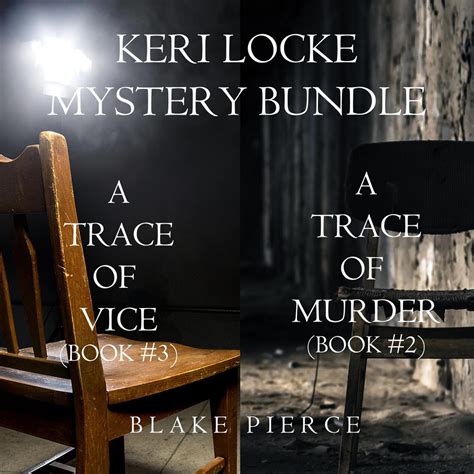 Keri Locke Mystery Bundle A Trace of Death 1 A Trace of Murder 2 and A Trace of Vice 3 A Keri Locke Mystery Doc