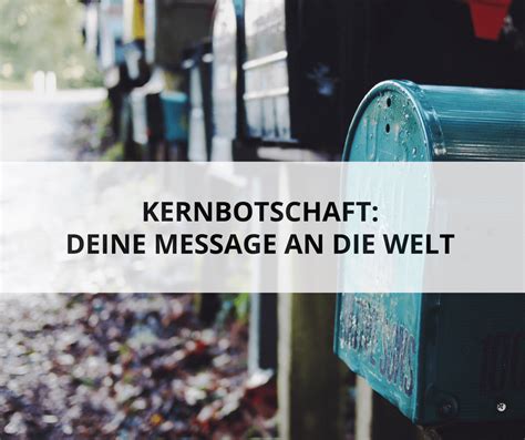 Kernbotschaft: