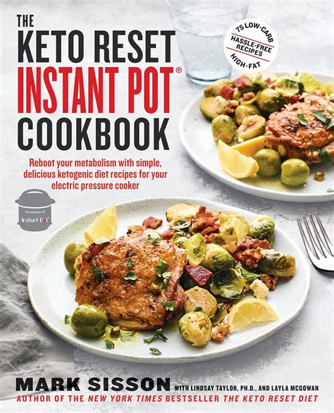 Ketogenic Instant Pot Cookbook The Complete Guide to a High-Fat Keto Diet Superfast and Healthy Instant Pot Recipes to Lose Weight Faster Beautiful Photos Calories and Nutrition Facts Reader