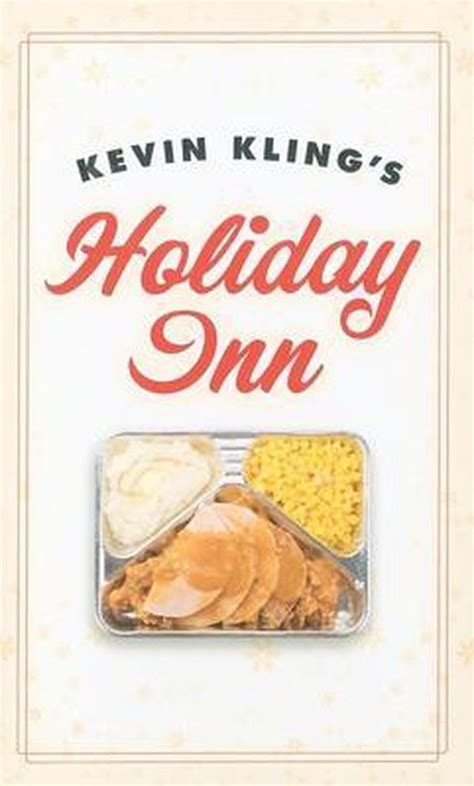 Kevin Kling s Holiday Inn Doc