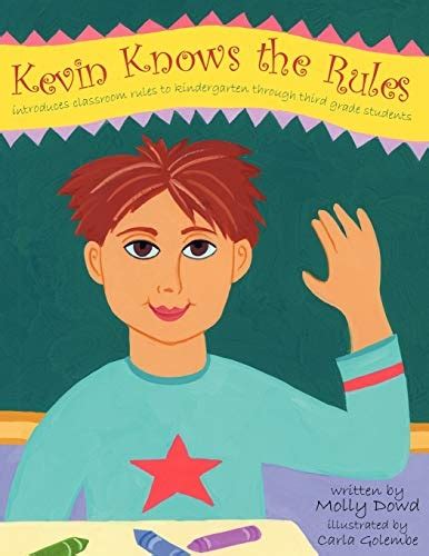 Kevin Knows the Rules Introduces Classroom Rules to Kindergarten Through Third Grade Students Epub