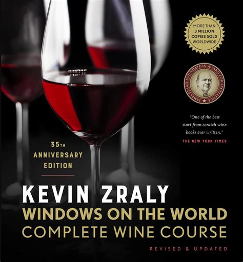 Kevin Zraly Windows on the World Complete Wine Course Revised and Expanded Edition Reader