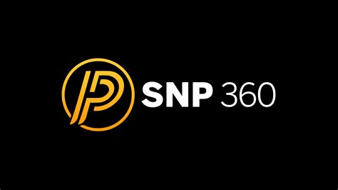 Key Benefits and Value of snp 360