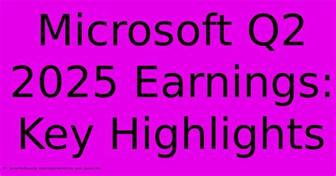 Key Earnings Highlights