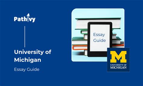 Key Essay Elements for the University of Michigan
