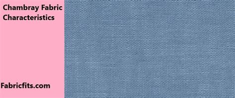 Key Features of Chambray: