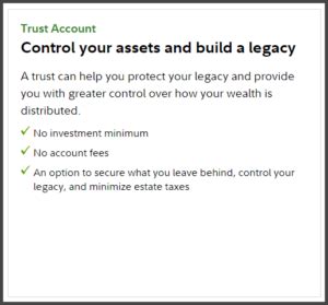 Key Features of Fidelity Trust Accounts: