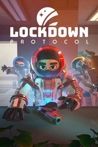 Key Features of Lockdown Protocol: