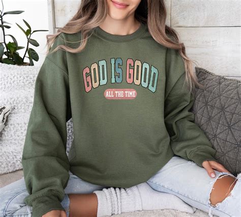 Key Features of a God Is Good Sweatshirt