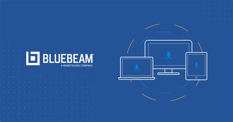 Key Features of the Bluebeam Download Center