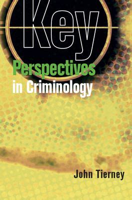Key Perspectives in Criminology Kindle Editon