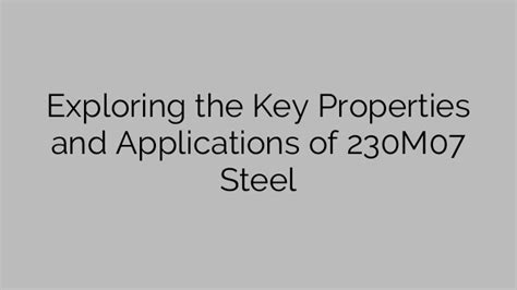 Key Properties and Applications: