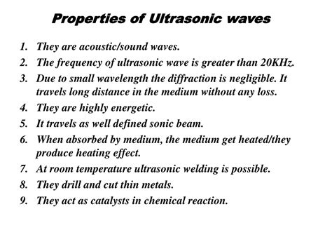 Key Properties of Ultrasonic Waves: