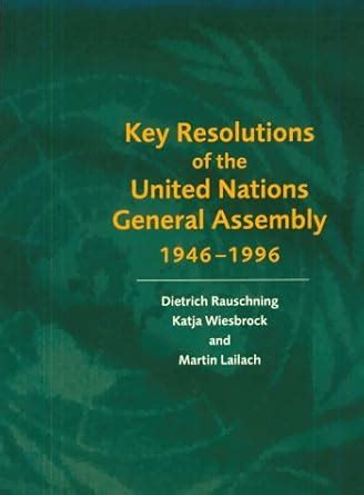 Key Resolutions of the United Nations General Assembly, 1946-1996 Kindle Editon