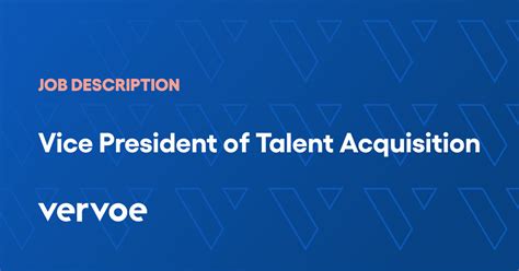 Key Responsibilities of a Talent Acquisition Vice President