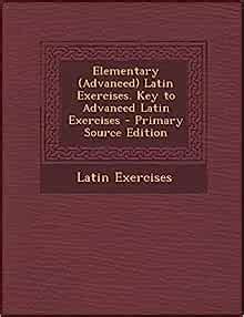 Key to Advanced Latin Kindle Editon